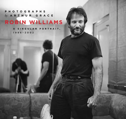 Robin Williams : Un portrait singulier, 1986-2002 - Robin Williams: A Singular Portrait, 1986-2002