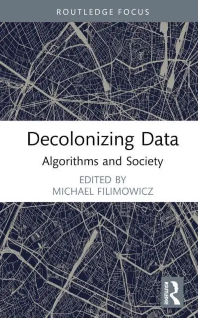 Décolonisation des données : Algorithmes et société - Decolonizing Data: Algorithms and Society