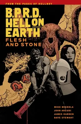 B.P.R.D. Hell on Earth, Volume 11 : Flesh and Stone (L'enfer sur terre, volume 11 : La chair et la pierre) - B.P.R.D Hell on Earth, Volume 11: Flesh and Stone