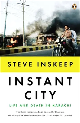 Instant City : Vie et mort à Karachi - Instant City: Life and Death in Karachi