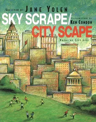 Sky Scrape/City Scape : Poèmes de la vie urbaine - Sky Scrape/City Scape: Poems of City Life