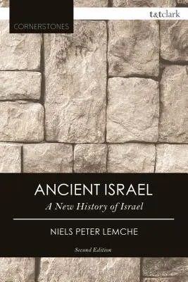 L'ancien Israël : Une nouvelle histoire de la société israélite - Ancient Israel: A New History of Israelite Society