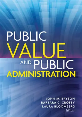 Valeur publique et administration publique - Public Value and Public Administration