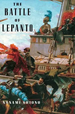 La bataille de Lépante - The Battle of Lepanto