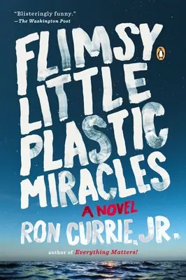 Petits miracles en plastique - Flimsy Little Plastic Miracles