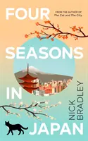 Quatre saisons au Japon - Un livre dans un livre au grand cœur sur la recherche d'un but et d'une appartenance, parfait pour les fans de THE MIDNIGHT LIBRARY de Matt Haig. - Four Seasons in Japan - A big-hearted book-within-a-book about finding purpose and belonging, perfect for fans of Matt Haig's THE MIDNIGHT LIBRARY