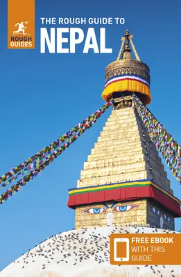 The Rough Guide to Nepal (Guide de voyage avec Ebook gratuit) - The Rough Guide to Nepal (Travel Guide with Free Ebook)