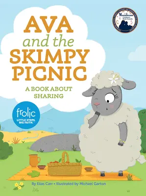 Ava et le pique-nique miteux : Un livre sur le partage - Ava and the Skimpy Picnic: A Book about Sharing