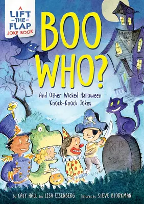 Boo Who ? Et d'autres blagues coup-de-poing pour Halloween - Boo Who?: And Other Wicked Halloween Knock-Knock Jokes
