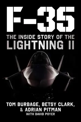 F-35 : L'histoire intérieure du Lightning II - F-35: The Inside Story of the Lightning II