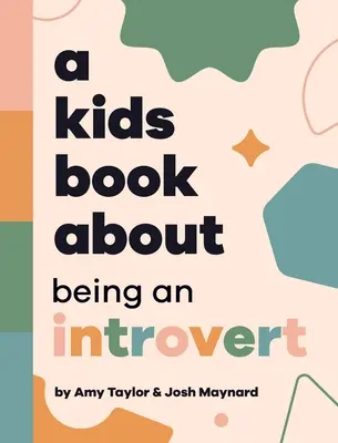 Un livre pour enfants sur l'introversion - A Kids Book About Being An Introvert