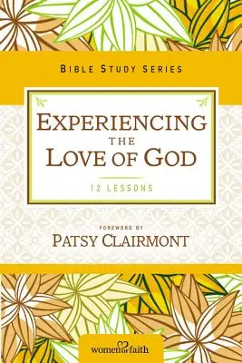 Expérimenter l'amour de Dieu - Experiencing the Love of God