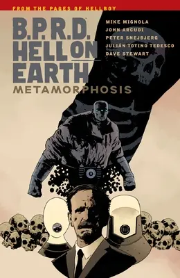 B.P.R.D Hell on Earth, Volume 12 : Metamorphosis - B.P.R.D Hell on Earth, Volume 12: Metamorphosis