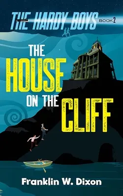 La maison sur la falaise - The House on the Cliff