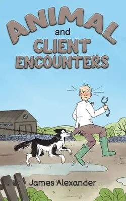 Rencontres avec des animaux et des clients - Animal and Client Encounters