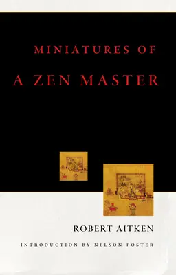 Miniatures d'un maître zen - Miniatures Of A Zen Master
