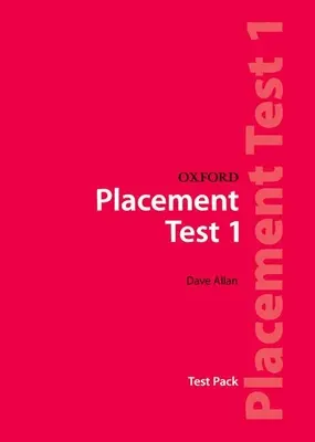 Oxford Placement Tests 1 : Test Pack - Oxford Placement Tests 1: Test Pack