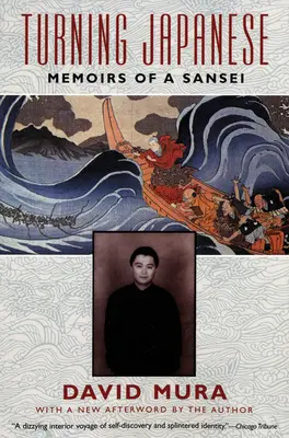 Devenir japonais : Mémoires d'un Sansei - Turning Japanese: Memoirs of a Sansei