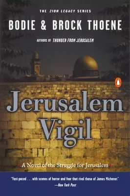 La Vigile de Jérusalem : L'héritage de Sion : premier livre - Jerusalem Vigil: The Zion Legacy: Book One