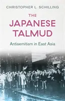 Talmud japonais - L'antisémitisme en Asie de l'Est - Japanese Talmud - Antisemitism in East Asia