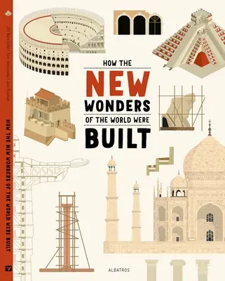 Comment les sept nouvelles merveilles du monde ont été construites - How the New Seven Wonders of the World Were Built
