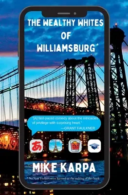 Les riches blancs de Williamsburg - The Wealthy Whites of Williamsburg