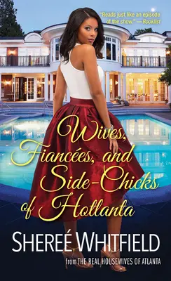 Épouses, fiancés et acolytes de Hotlanta - Wives, Fiances, and Side-Chicks of Hotlanta