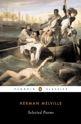 Poèmes choisis de Herman Melville - Selected Poems of Herman Melville