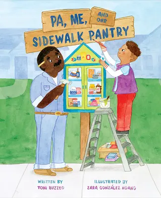 Pa, Me, and Our Sidewalk Pantry (en anglais) - Pa, Me, and Our Sidewalk Pantry