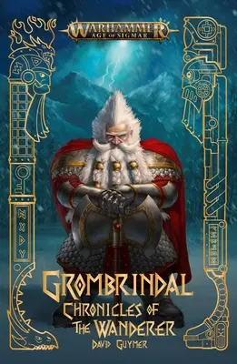 Grombrindal : Chroniques du Vagabond - Grombrindal: Chronicles of the Wanderer