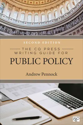 Le guide de rédaction de CQ Press pour les politiques publiques - The CQ Press Writing Guide for Public Policy