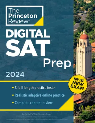 Princeton Review Digital SAT Prep, 2024 : 3 tests blancs + révision + outils en ligne - Princeton Review Digital SAT Prep, 2024: 3 Practice Tests + Review + Online Tools