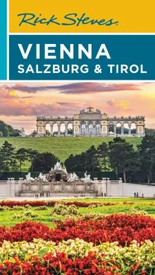 Rick Steves Vienne, Salzbourg et Tyrol - Rick Steves Vienna, Salzburg & Tirol