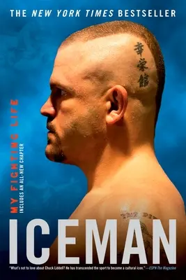 Iceman : Ma vie de combattant - Iceman: My Fighting Life