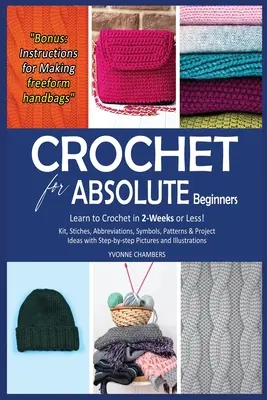 Le crochet pour les débutants absolus - Crochet for Absolute Beginners