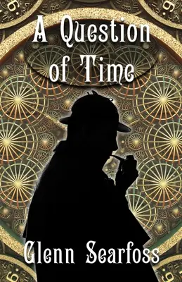 Sherlock Holmes : une question de temps - Sherlock Holmes: A Question Of Time