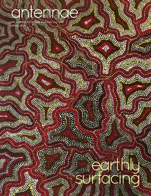 Antennes #60 Surfaces terrestres - Antennae #60 Earthly Surfacing