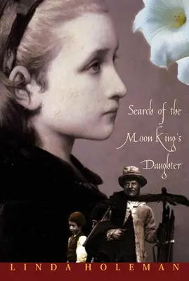 À la recherche de la fille du roi de la lune - Search of the Moon King's Daughter