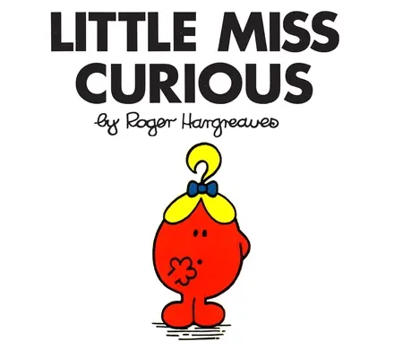 La petite curieuse - Little Miss Curious