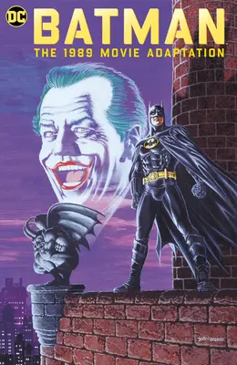 Batman : L'adaptation cinématographique de 1989 - Batman: The 1989 Movie Adaptation