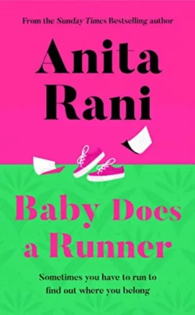 Baby Does A Runner - Le premier roman d'Anita Rani - Baby Does A Runner - The debut novel from Anita Rani