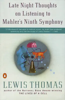 Réflexions tardives sur l'écoute de la neuvième symphonie de Mahler - Late Night Thoughts on Listening to Mahler's Ninth Symphony