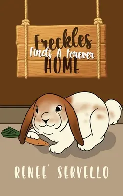Freckles trouve un foyer pour toujours - Freckles Finds A Forever Home