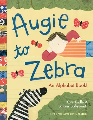 Augie au zèbre : Un livre d'alphabet ! - Augie to Zebra: An Alphabet Book!