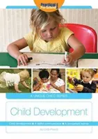 Développement de l'enfant - Un communicateur habile, un apprenant compétent - Child Development - A Skillful Communicator, a Competent Learner