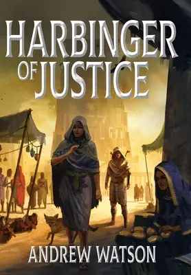 Le signe avant-coureur de la justice - Harbinger of Justice