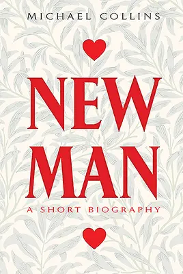 Newman : Une courte biographie - Newman: A Short Biography