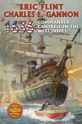 1636 : Le commandant Cantrell aux Antilles - 1636: Commander Cantrell in the West Indies