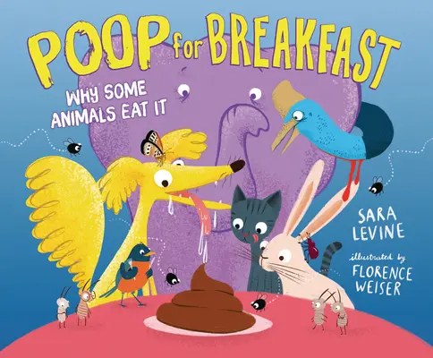 Du caca pour le petit-déjeuner : Pourquoi certains animaux en mangent - Poop for Breakfast: Why Some Animals Eat It