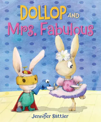 Dollop et Mme Fabulous - Dollop and Mrs. Fabulous